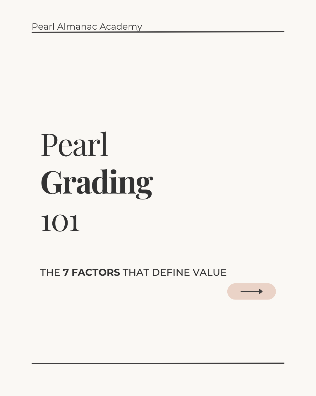 Title card for 'Pearl Grading 101' with text about defining pearl value.